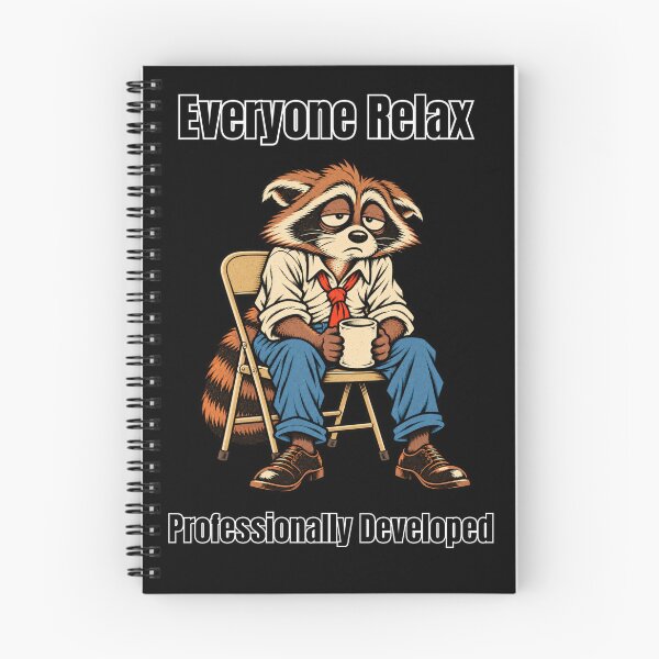Item preview, Everyone Relax Professionally Developed Tired Raccoon Coffee Office Humor designed and sold by GibasVisuals.