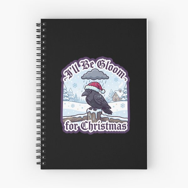 Item preview, I'll Be Gloom for Christmas — Goth Raven designed and sold by TheCalmEdit.