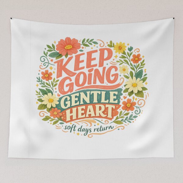 Item preview, Keep Going Gentle Heart Soft Days Return Floral Positive Affirmation Design designed and sold by inkoutninja.