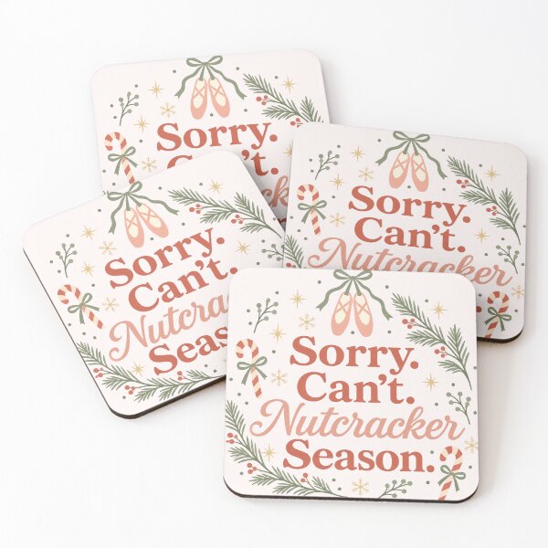 Item preview, Sorry Can't Nutcracker Season, Preppy Christmas Ballet, Funny Ballet Dancer Quote, Sugar Plum Fairy, Dance Lover Gift designed and sold by Quiajia.
