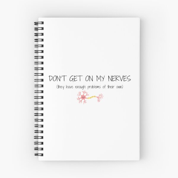 Item preview, Dont Get On My Nerves Black Font Neuron Cell Neurological Meme designed and sold by kristy1003.
