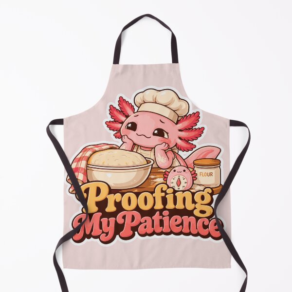 Item preview, Proofing My Patience – Cute Axolotl Baker Bread Design designed and sold by HH Design House.