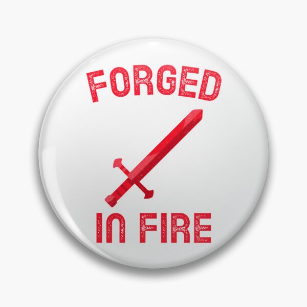 Item preview, Forged In Fire It Will Kill designed and sold by emphinclub.