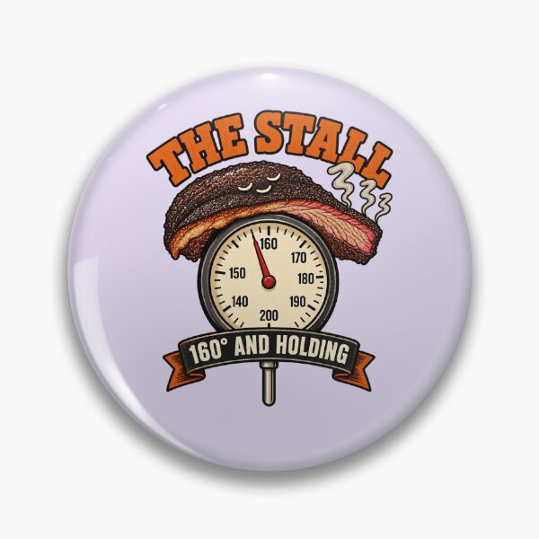 Item preview, The Stall 160 and Holding – Funny Brisket BBQ Smoker Pitmaster designed and sold by Fanverse Merchandise.