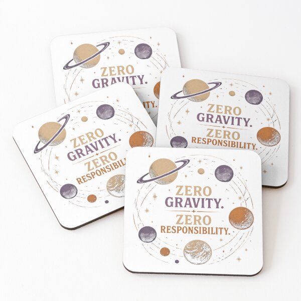 Item preview, Zero gravity zero responsibility designed and sold by Astravue.