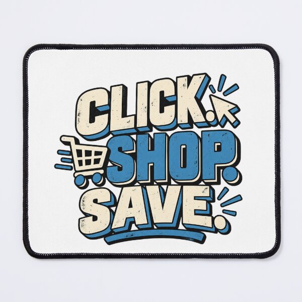Item preview, Click Shop Save Online Shopping Lover Funny Shopaholic Gift Idea designed and sold by IRON WINGS /USAF.