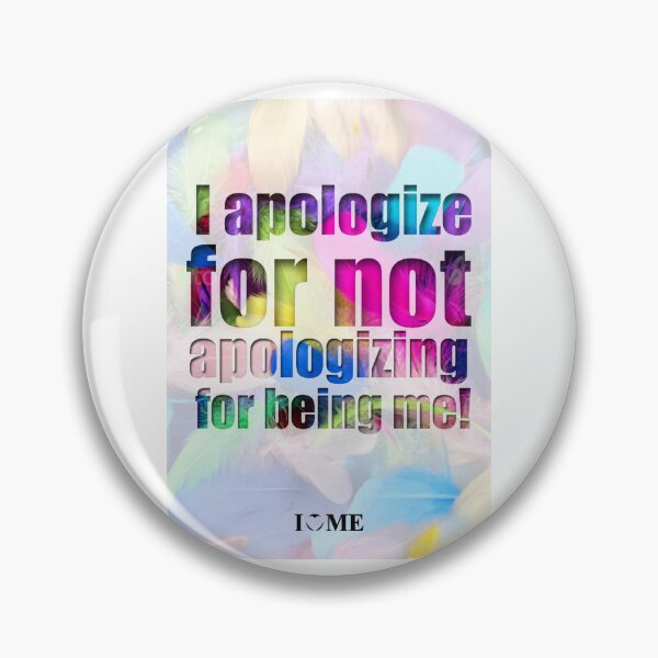 Item preview, I LOVE ME  NOT APOLOGIZE designed and sold by I LOVE ME.