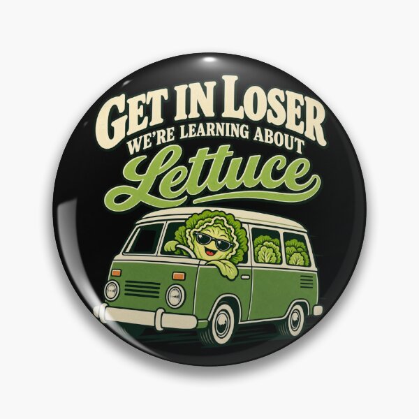 Item preview, Get In Loser We're Learning About Lettuce Funny Retro Van Gardening Road Trip designed and sold by GibasVisuals.