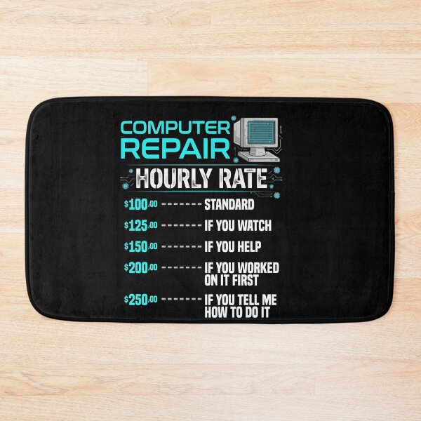 Item preview, Computer Repair Hourly Rate Funny IT Humor designed and sold by Nullframe.