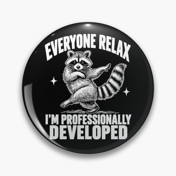 Item preview, Everyone Relax I'm Professionally Developed, designed and sold by RosalienNoah.