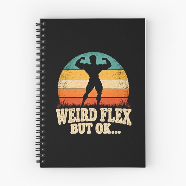 Item preview, Weird Flex But OK  designed and sold by fairmont-press.