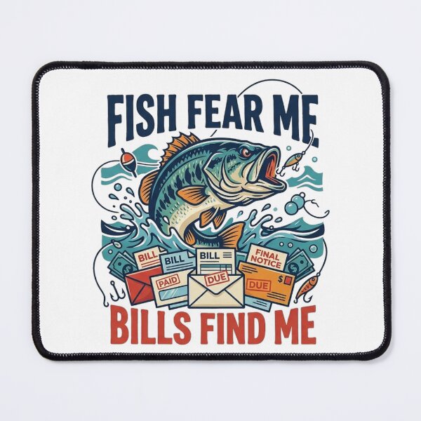 Item preview, Fish Fear Me Bills Find Me designed and sold by Urban Clothes Market.
