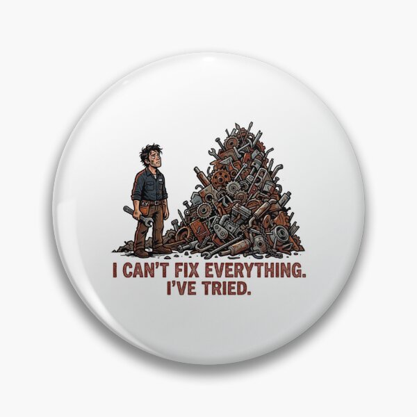 Item preview, I Can't Fix Everything - Mechanic Humor designed and sold by Urban Clothes Market.