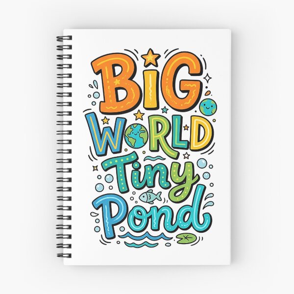Item preview, Big World Tiny Pond designed and sold by naragon4289.