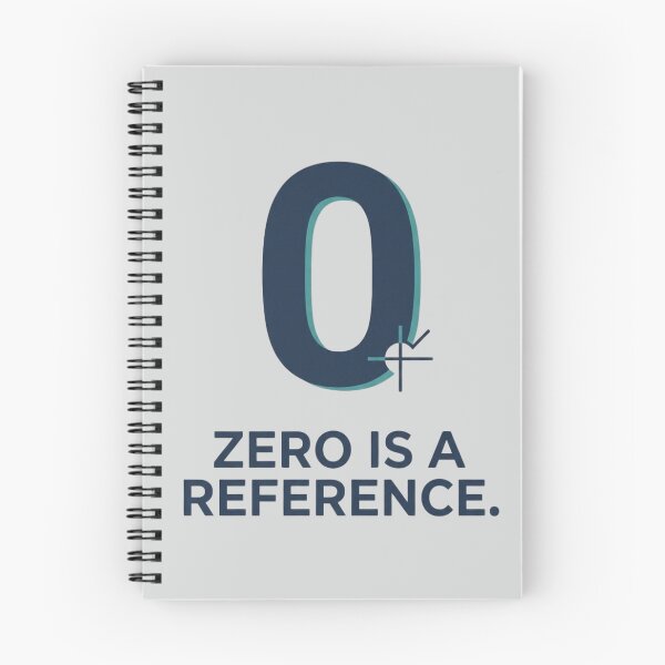 Item preview, Zero Is a Reference Metrology Calibration Engineer Design designed and sold by Amr Darwish Graphic designer.