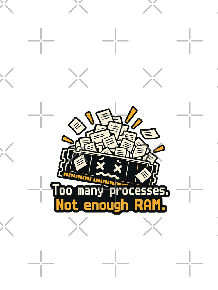 Thumbnail 4 of 4, Samsung Galaxy Phone Case, Too Many Processes Not Enough RAM Developer Humor designed and sold by ThreadQuirk.