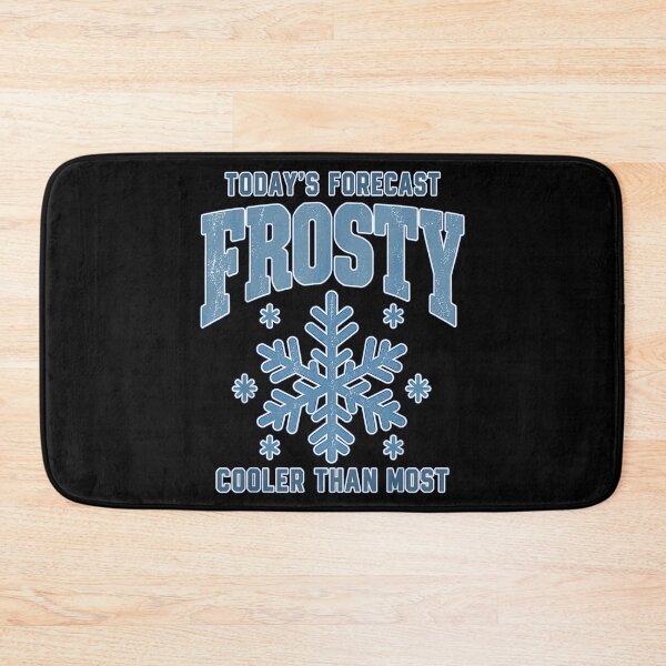 Item preview, Today's Forecast Frosty Cooler Than Most Winter Quote designed and sold by VioletNance.