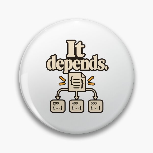 Item preview, It Depends API Contract Developer Humor designed and sold by ThreadQuirk.