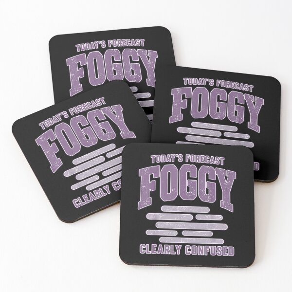 Item preview, Today's Forecast Foggy Clearly Confused Funny Weather Quote designed and sold by VioletNance.
