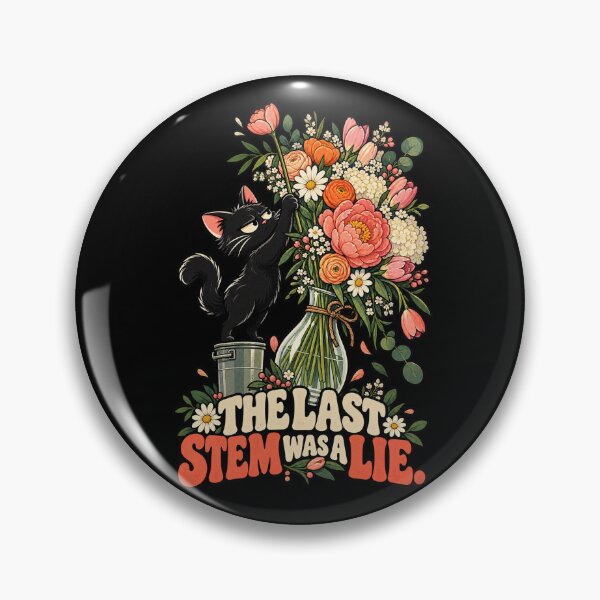 Artikelvorschau, The Last Stem Was a Lie Funny Florist Flower Arranging entworfen und verkauft von MOTIFOLK.