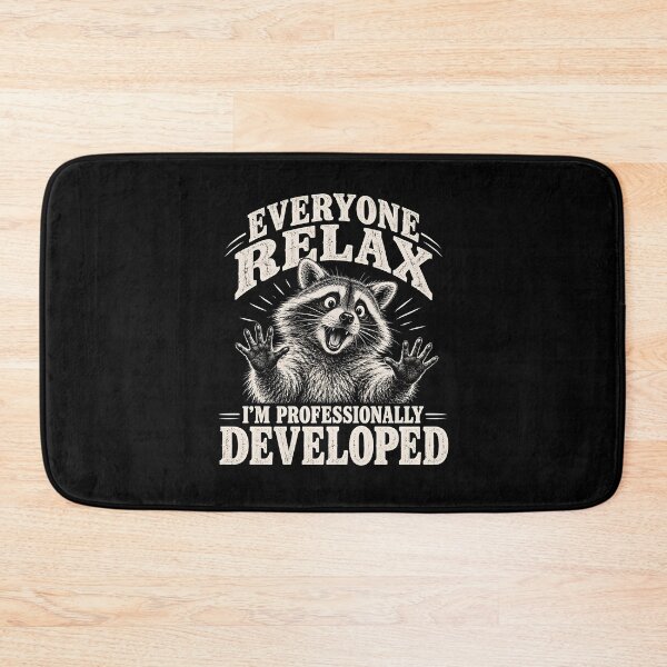 Item preview, Everyone Relax I'm Professionally Developed designed and sold by fairmont-press.