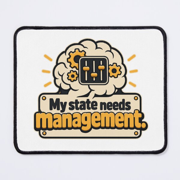 Item preview, My State Needs Management Humor Graphic designed and sold by ThreadQuirk.