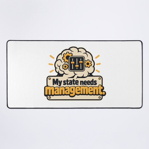 Item preview, My State Needs Management Humor Graphic designed and sold by ThreadQuirk.