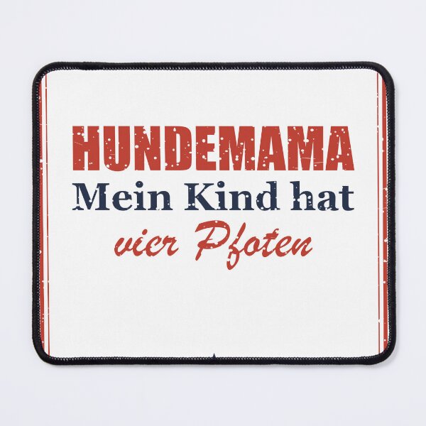 Item preview, Hundemama – Mein Kind hat vier Pfoten designed and sold by SpruchwerkShop.
