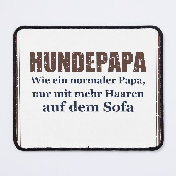 Item preview, Hundepapa – Wie ein normaler Papa designed and sold by SpruchwerkShop.
