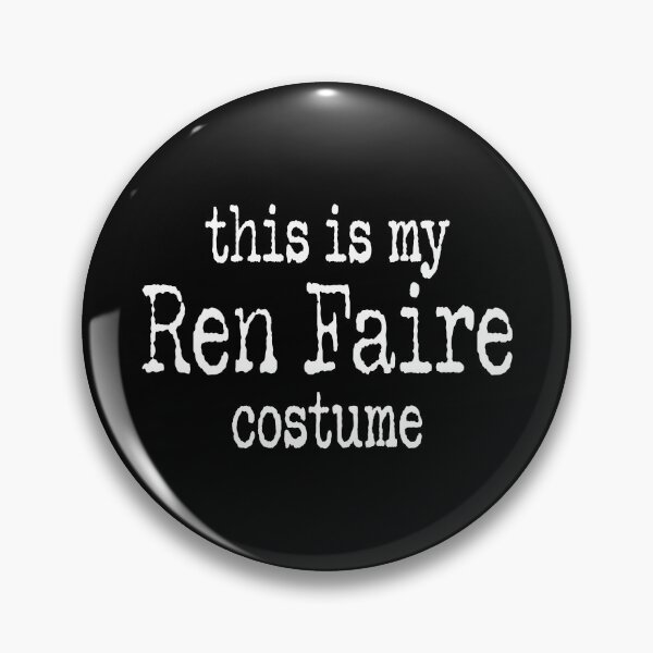 Item preview, This Is My Ren Faire Costume designed and sold by ShirtWreck.