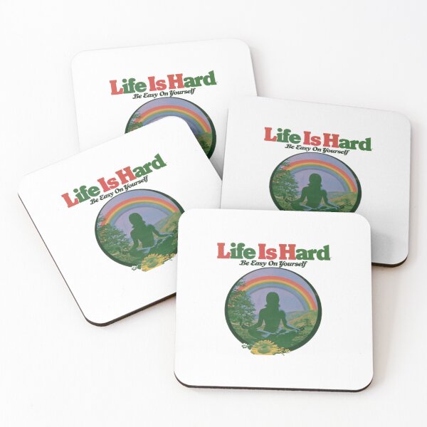 Item preview, Life Is Hard, Be Easy On Yourself designed and sold by SMOOTHMARKET.