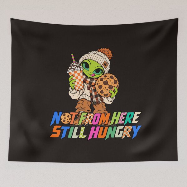 Item preview, Not From Here Still Hungry – Funny Alien Coffee & Cookie designed and sold by Aimetoi.