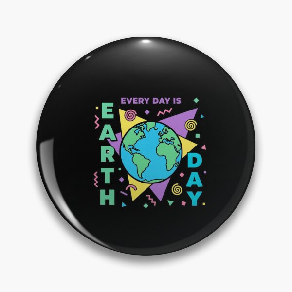 Item preview, Earth Day Is Every Day designed and sold by SMOOTHMARKET.