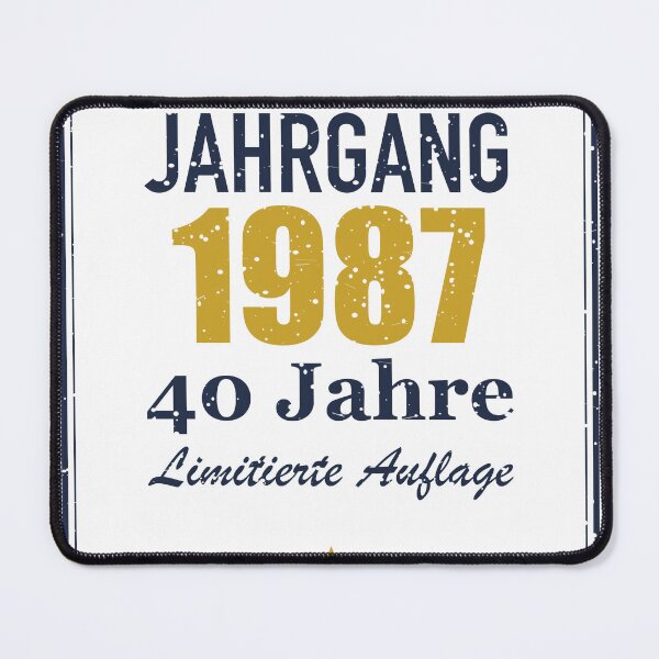 Item preview, Jahrgang 1987 – 40 Jahre Limitierte Auflage designed and sold by SpruchwerkShop.