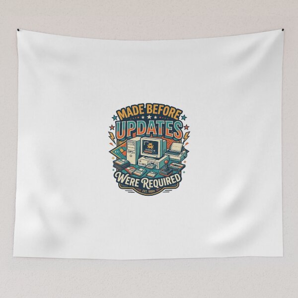 Item preview, Made Before Updates Were Required designed and sold by Urban Clothes Market.