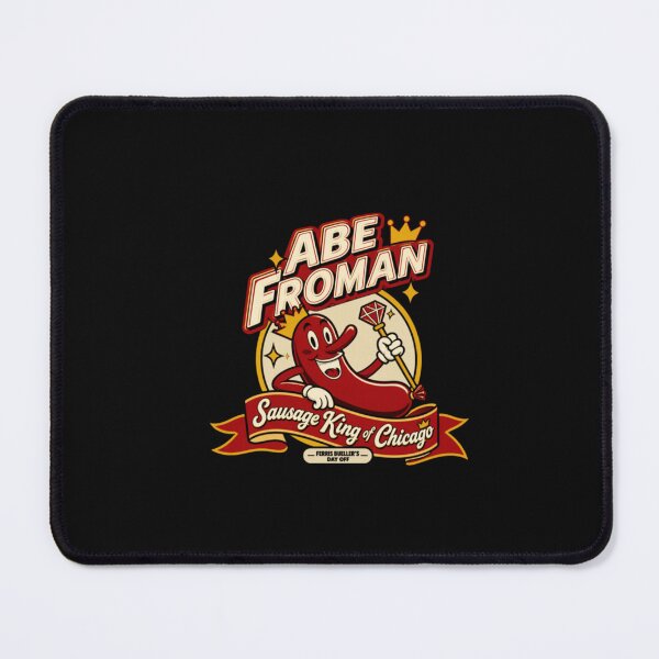 Item preview, Abe Fro Sausage King Of Chicago designed and sold by SMOOTHMARKET.