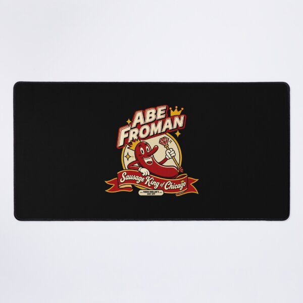Item preview, Abe Fro Sausage King Of Chicago designed and sold by SMOOTHMARKET.