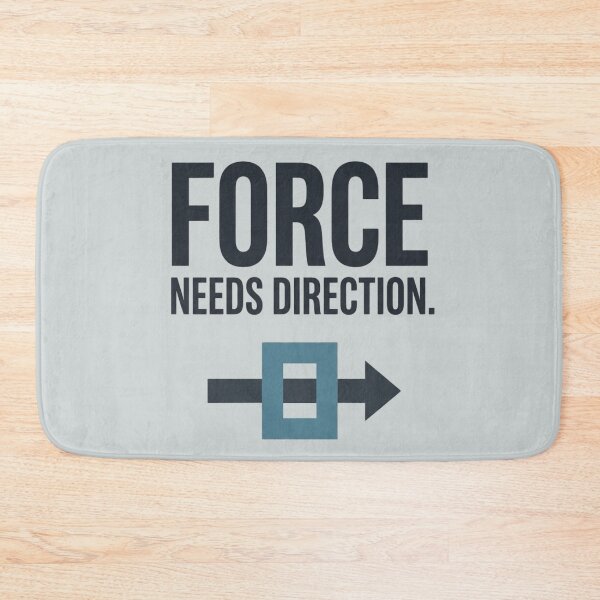 Item preview,  Force Needs Direction Mechanical Engineering Applied Mechanics designed and sold by Amr Darwish Graphic designer.