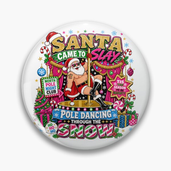 Item preview, Santa Came To Slay Funny Pole Dancing Christmas designed and sold by Caj77.