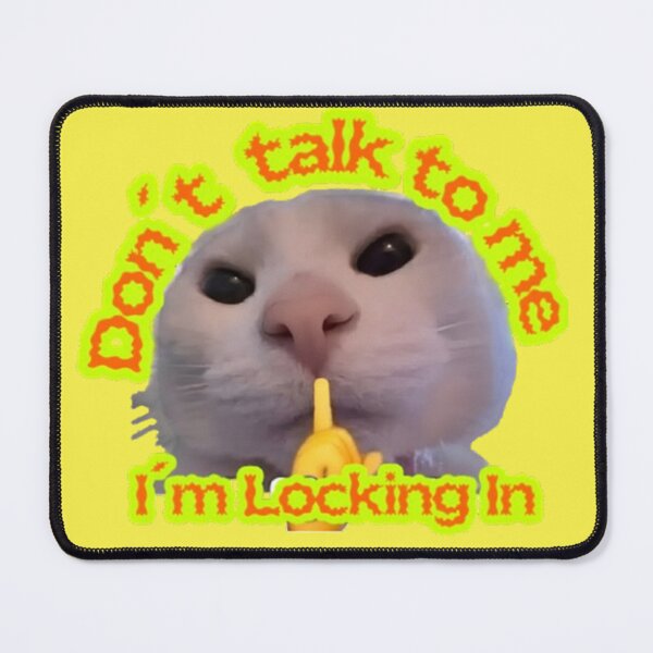 Item preview, "don't talk to me, I'm locking in" designed and sold by YOUNGnDREAM.