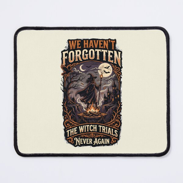 Item preview, We haven't forgotten - Never again the witch trials designed and sold by ParadoxParadox.