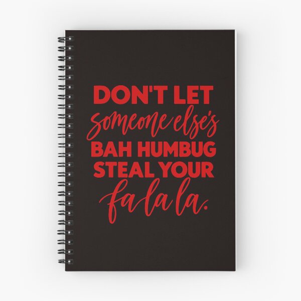 Item preview, Dont Let Someone Elses Bah Humbug Steal Your Fa La La Christmas designed and sold by HieuarsaWorks.