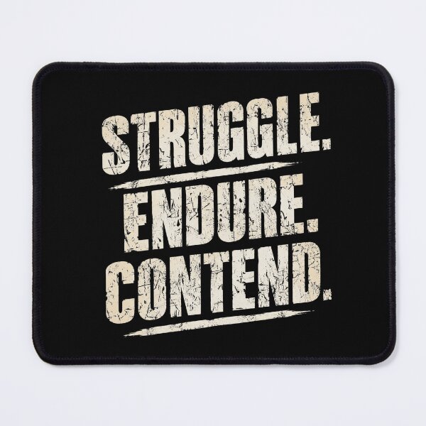 Item preview, Struggle Endure Contend designed and sold by ContrerasJohn.