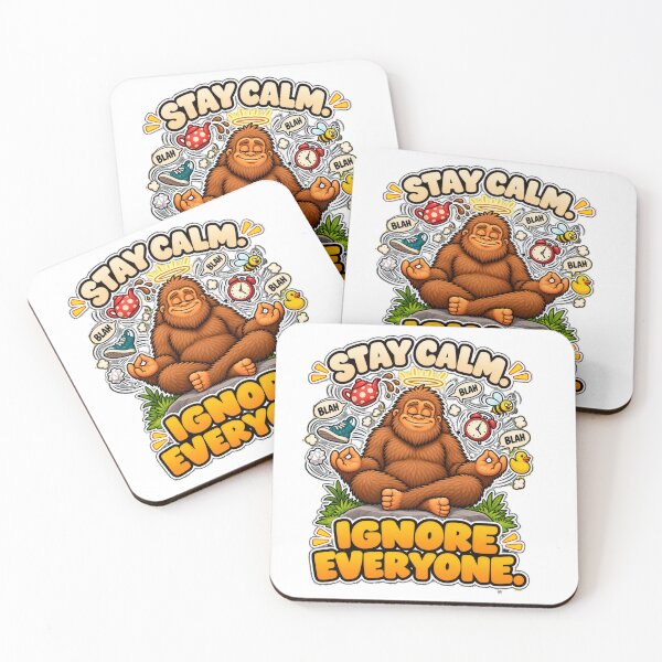 Item preview, Funny Bigfoot Stay Calm Ignore Everyone Meditation designed and sold by Monster Mentors.