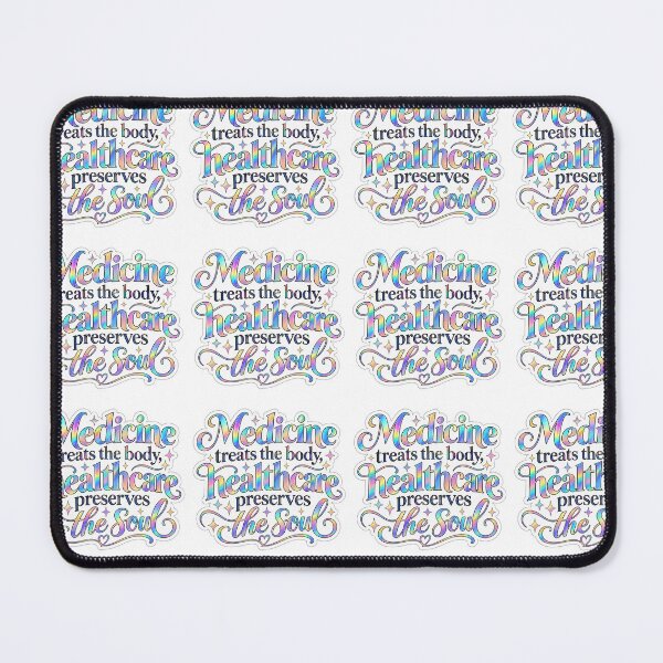 Item preview, Medicine Treats Body Healthcare Preserves Soul designed and sold by MotiveStuff.