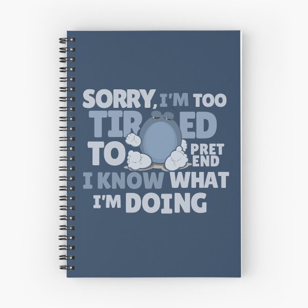 Item preview, I'm Too Tired To Know What I'm Doing Ilustration designed and sold by DecentVibe.
