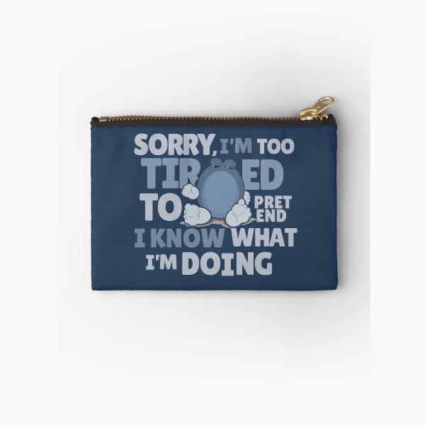 Item preview, I'm Too Tired To Know What I'm Doing Ilustration designed and sold by DecentVibe.