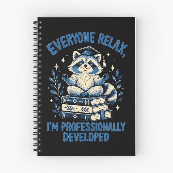 Item preview, Everyone Relax, I'm Professionally Developed Raccoon Graduate Professional Achievement designed and sold by FolkGraphics.