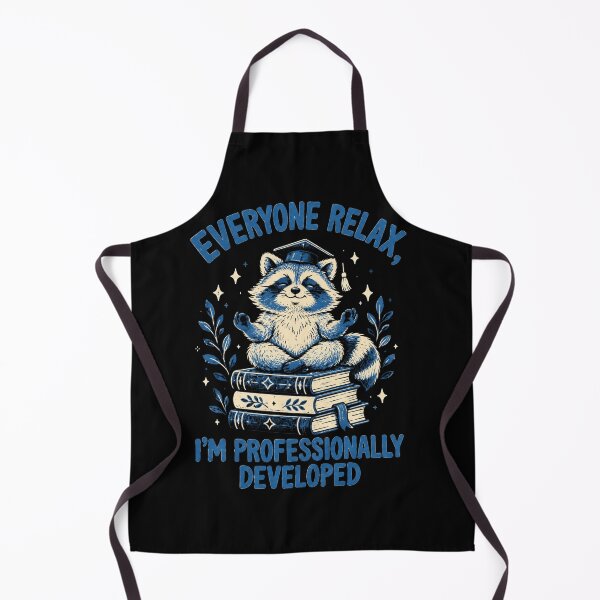Item preview, Everyone Relax, I'm Professionally Developed Raccoon Graduate Professional Achievement designed and sold by FolkGraphics.
