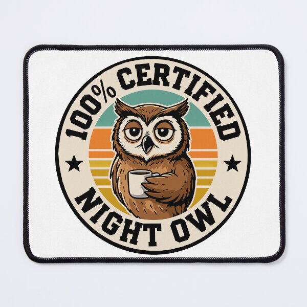 Item preview, 100% Certified Night Owl Funny Owl Retro Badge Design designed and sold by JPees.